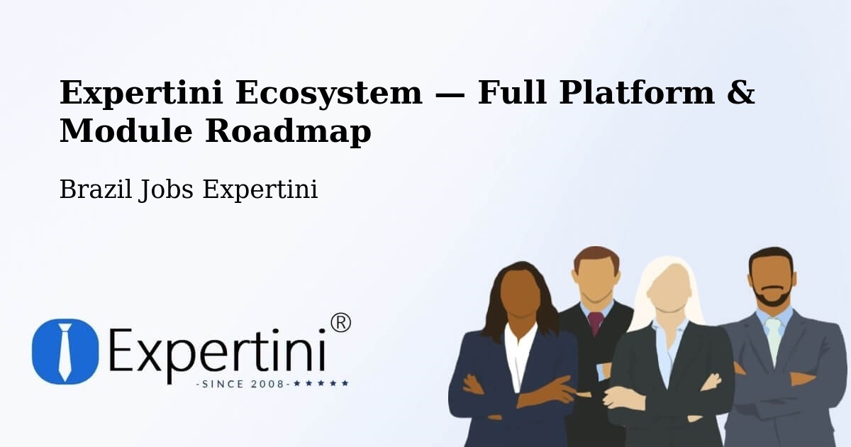 Expertini Ecosystem — Full Platform & Module Roadmap – Graça